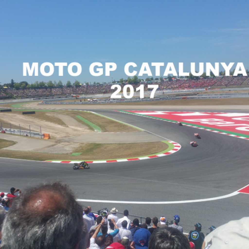 MOTO GP CATALUNYA 2017